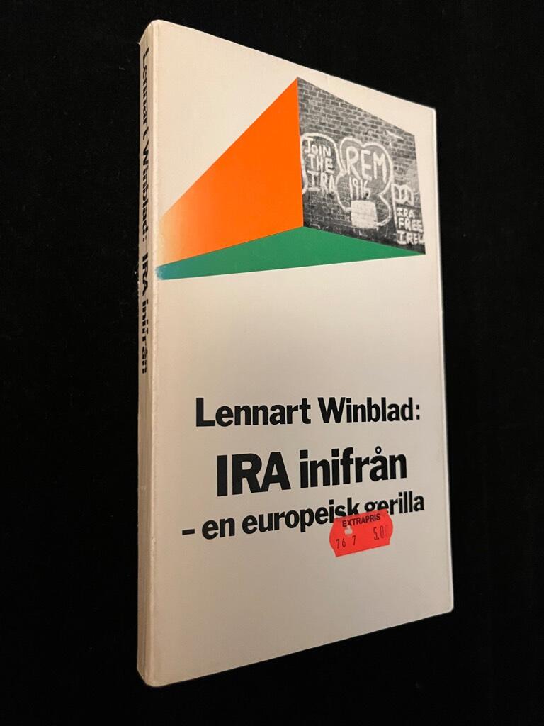 IRA inifr&aring;n : en europeisk gerilla