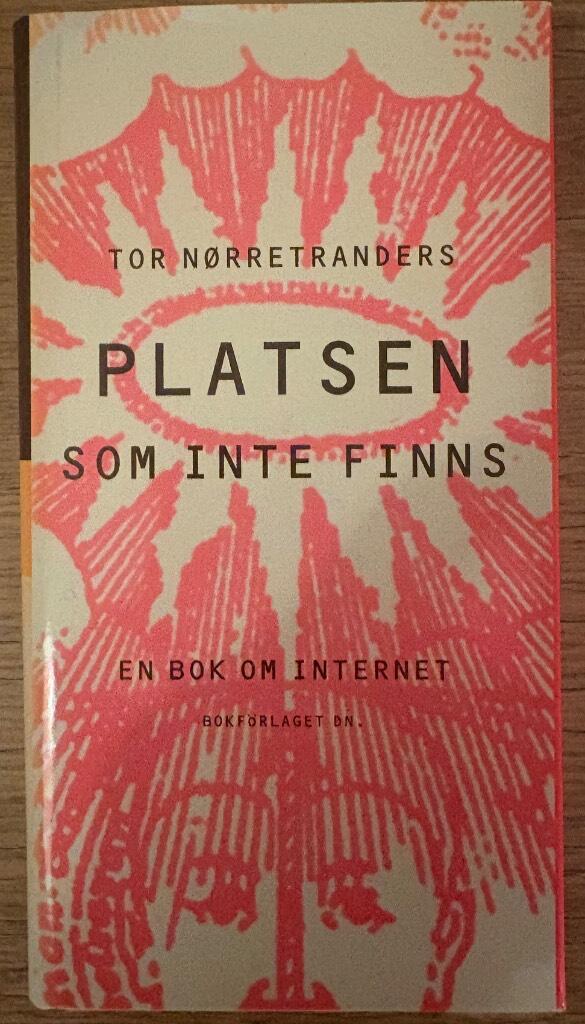 Platsen som inte finns - en bok om Internet