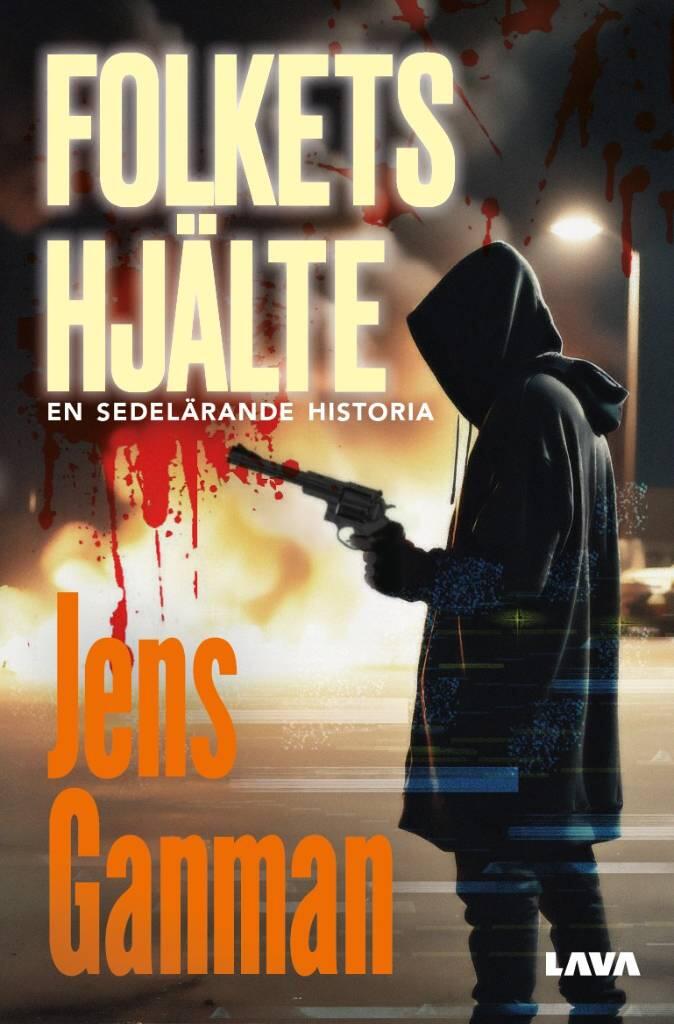Folkets hjälte - en sedelärande historia