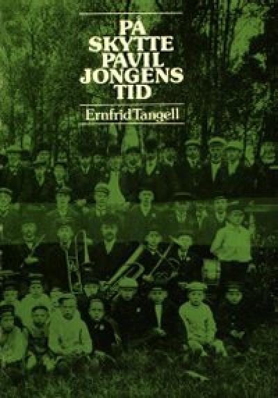 P&aring; skyttepaviljongens tid : visor och ber&auml;ttelser fr&aring;n Oderljunga och &Ouml;rkelljunga