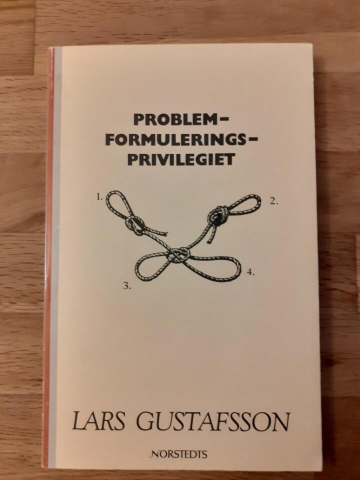 Problemformuleringsprivilegiet : samhällsfilosofiska studier