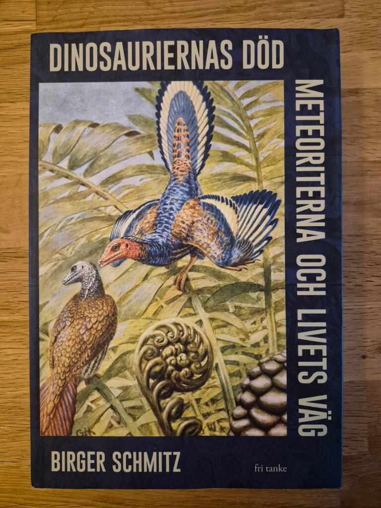 Dinosauriernas d&ouml;d, meteoriterna och livets v&auml;g