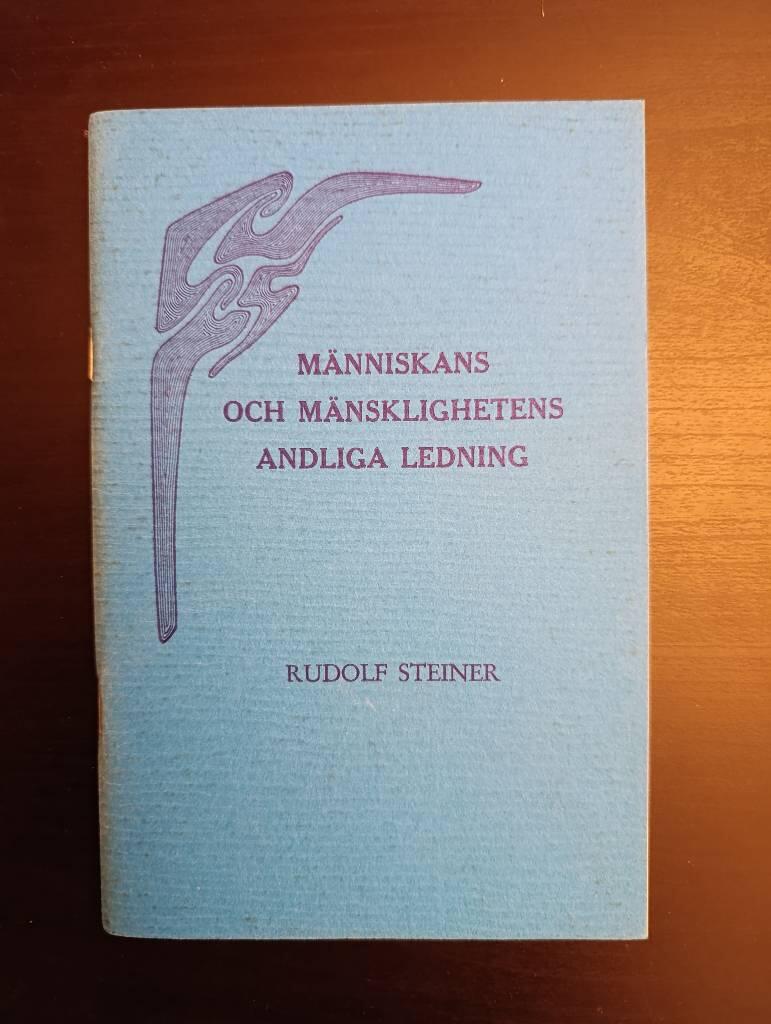 Människans och mänsklighetens andliga ledning : andevetenskapliga forskningsresultat rörande mänsklighetens utveckling