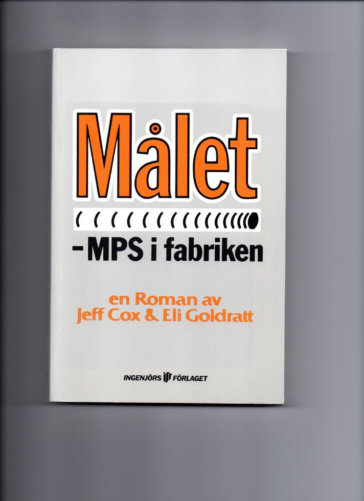 M&aring;let - MPS i fabriken : en roman