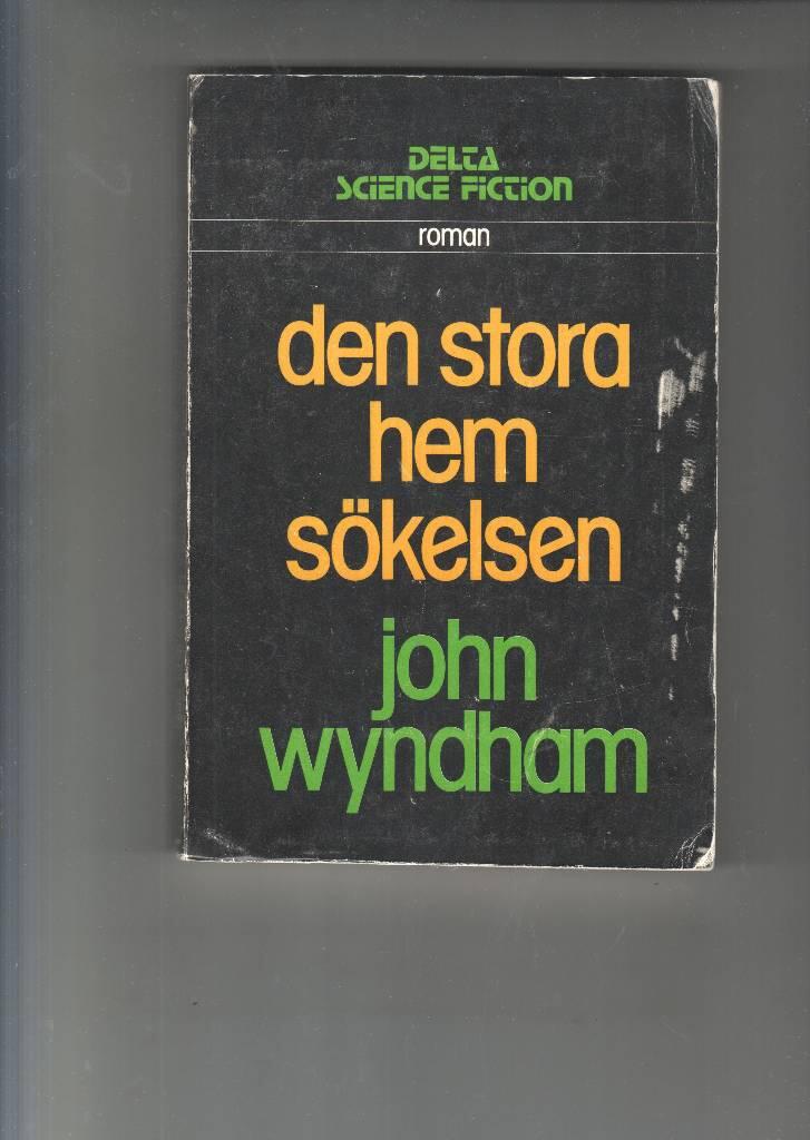 Den stora hemsökelsen : [roman]