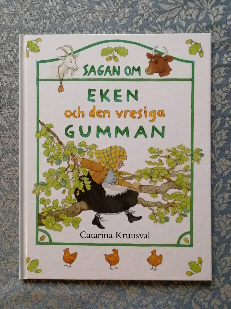 Sagan om eken och den vresiga gumman