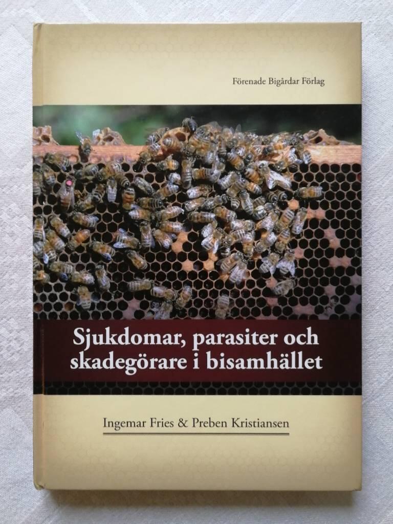 Sjukdomar, parasiter och skadeg&ouml;rare i bisamh&auml;llet