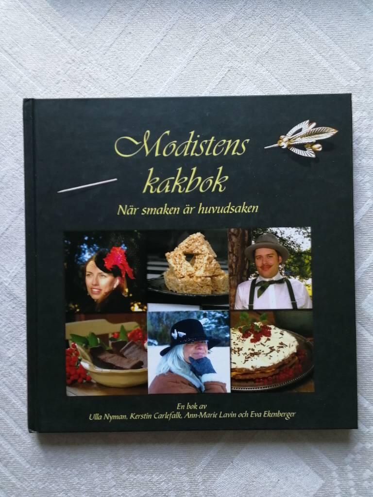 Modistens kakbok : när smaken är huvudsaken