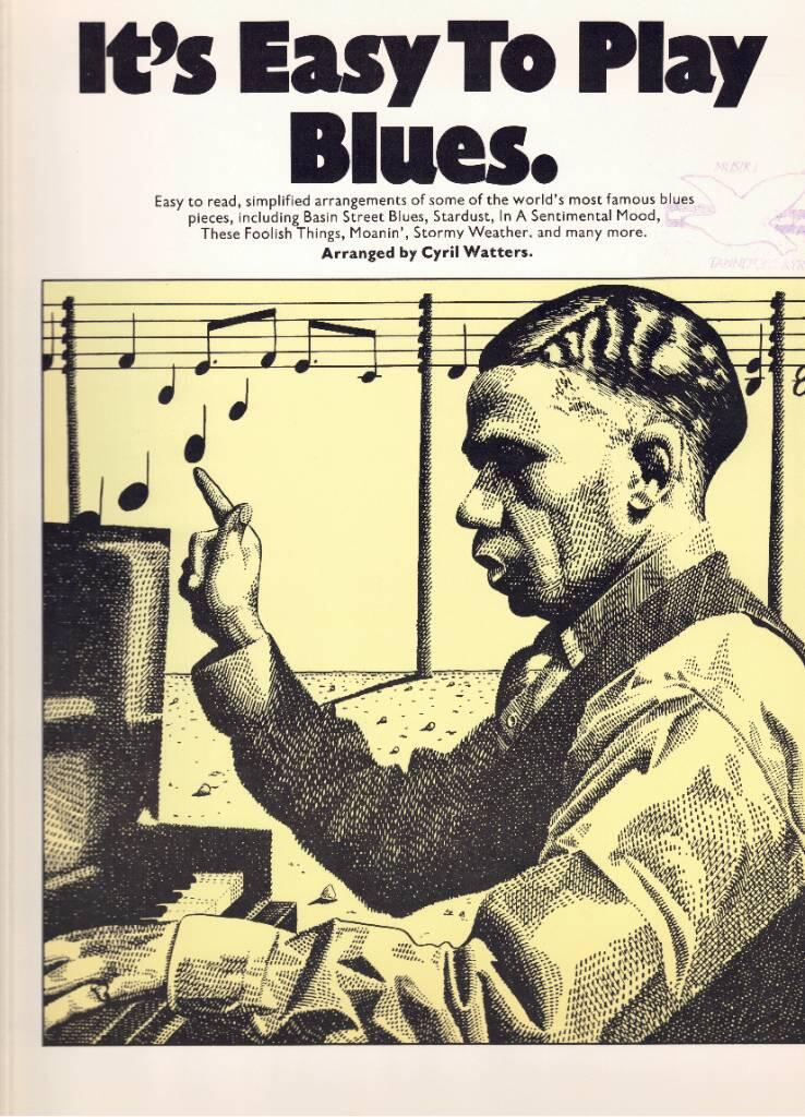 Itʹs easy to play blues [Musiktryck]