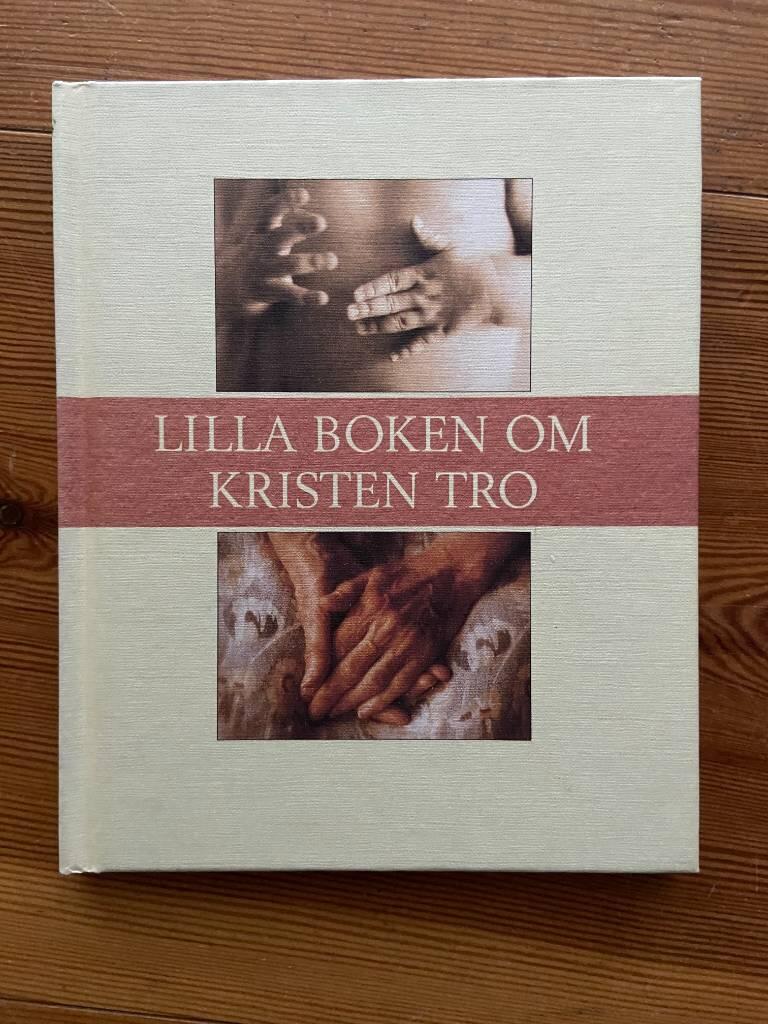 Lilla boken om kristen tro