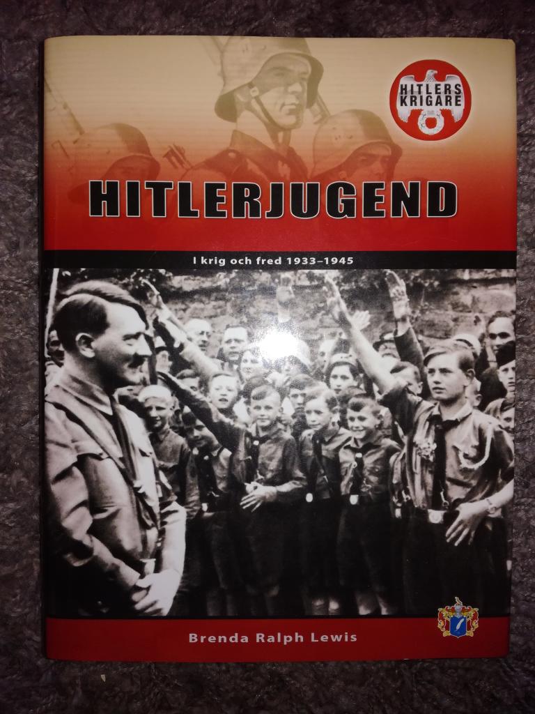 Hitlerjugend : i krig och fred 1933-1945