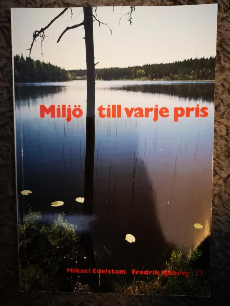 Miljö till varje pris