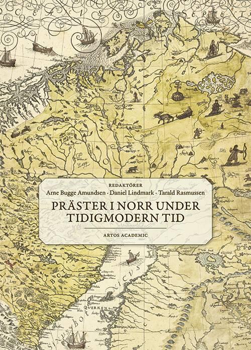 Pr&auml;ster i norr under tidigmodern tid