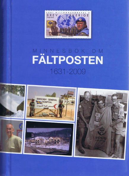 Minnesbok om F&auml;ltposten 1631-2009
