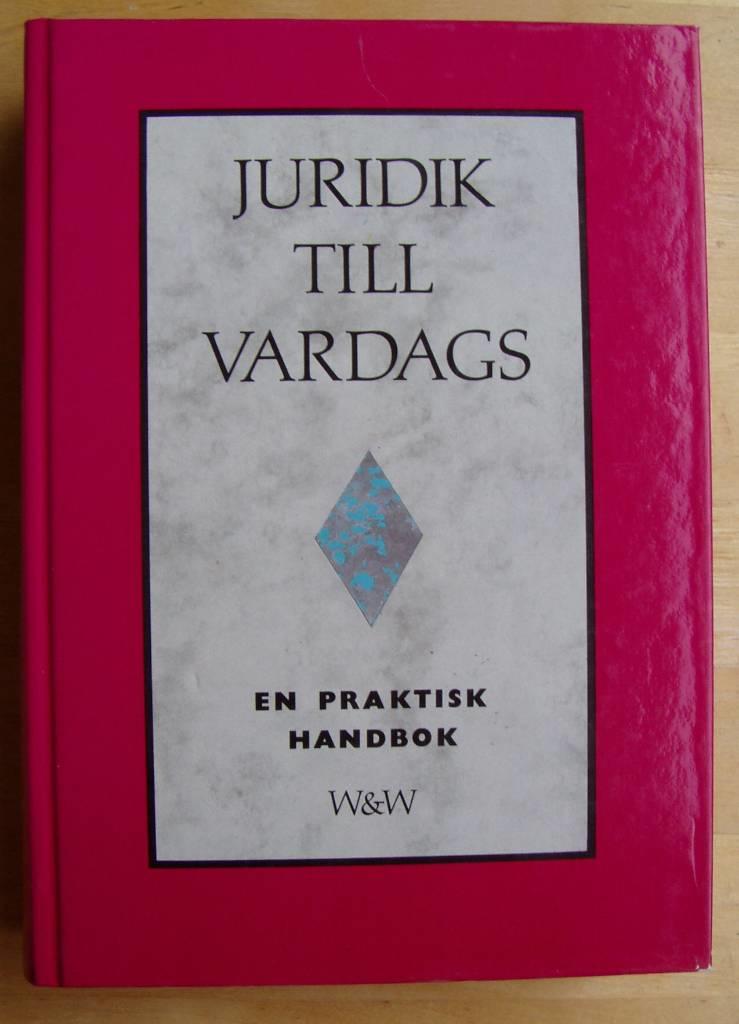 Juridik till vardags : en praktisk handbok