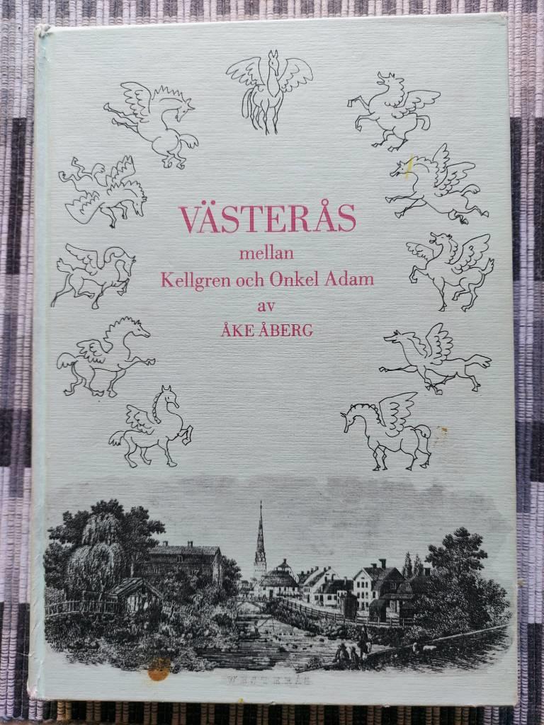 Västerås mellan Kellgren och Onkel Adam : studier i provinsens litterära villkor och system = Literarische Kultur in Västerås 1790-1850 = [The literary life of the city of Västerås 1790-1850]