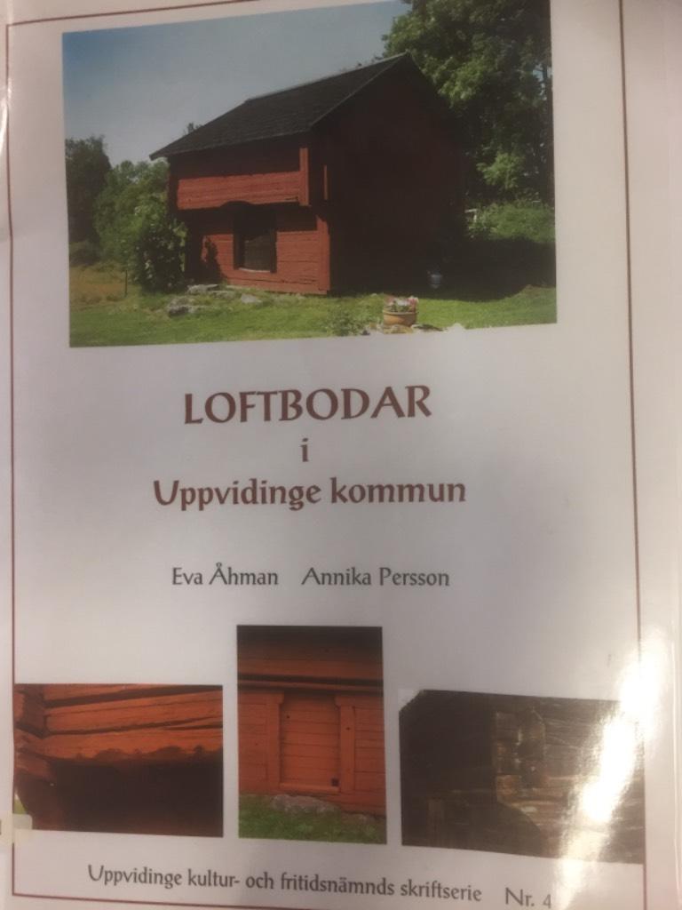 Loftbodar i Uppvidinge kommun