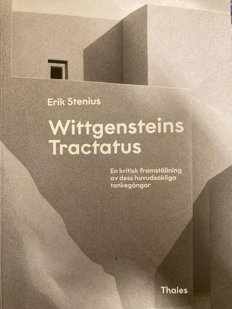 Wittgensteins Tractatus - en kritisk framst&auml;llning av dess huvudsakliga tankeg&aring;ngar