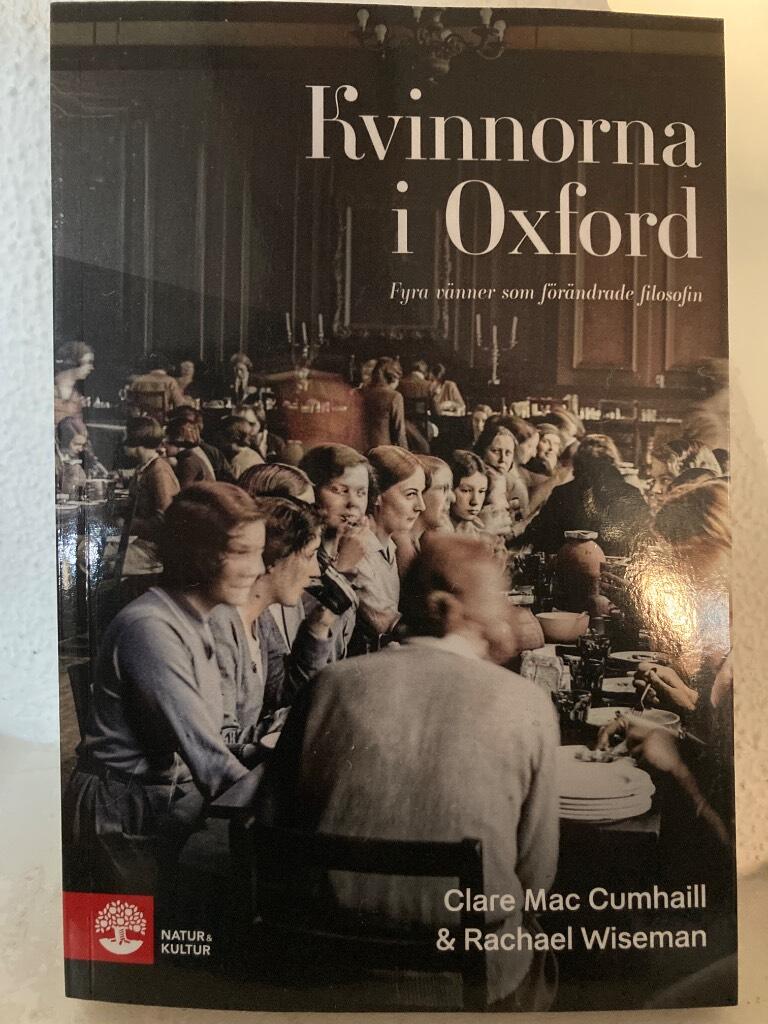 Kvinnorna i Oxford - Fyra v&auml;nner som f&ouml;r&auml;ndrade filosofin