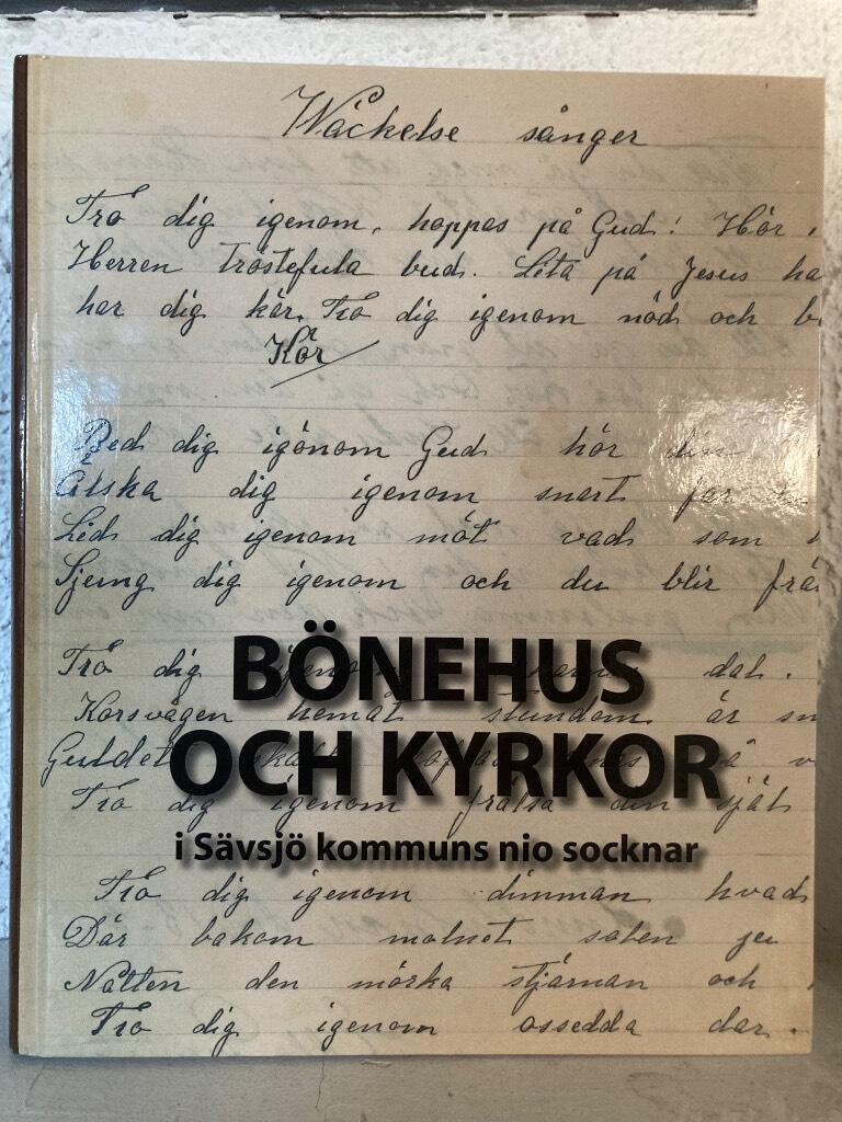 B&ouml;nehus och kyrkor i S&auml;vsj&ouml; kommuns nio socknar