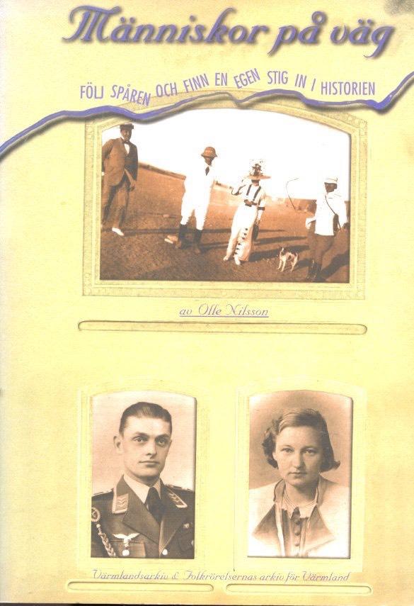 M&auml;nniskor p&aring; v&auml;g : f&ouml;lj sp&aring;ren och finn en egen stig in i historien