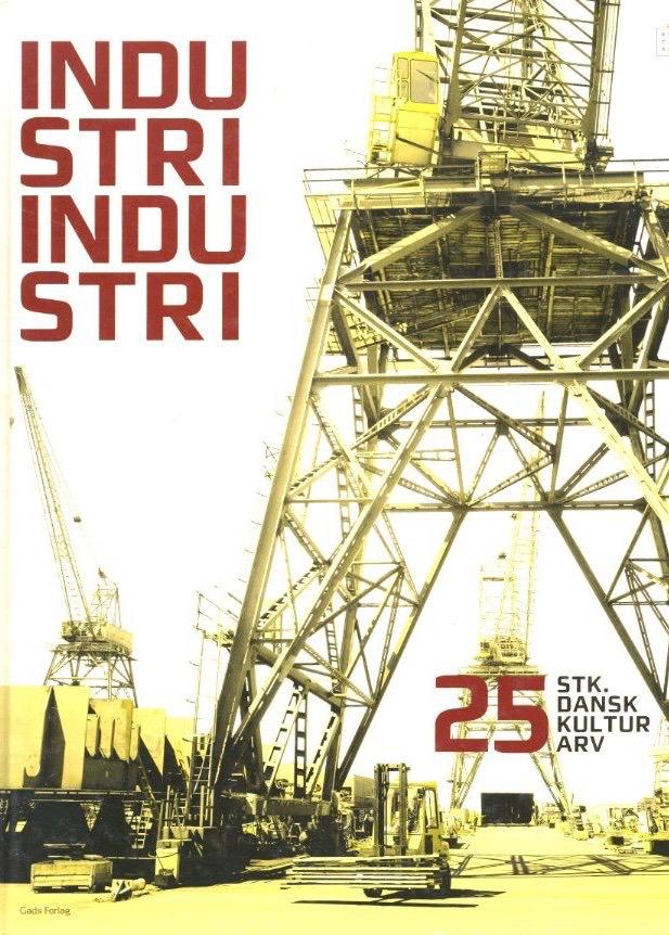 Industri, industri - 25 stk. dansk kulturarv
