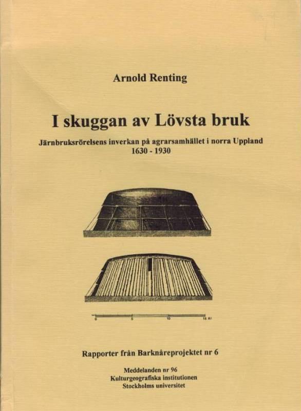 I skuggan av L&ouml;vsta bruk