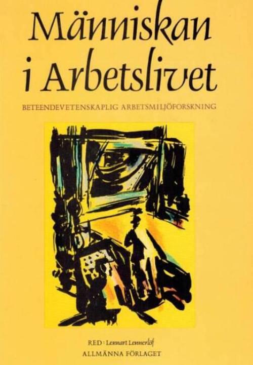 M&auml;nniskan i arbetslivet