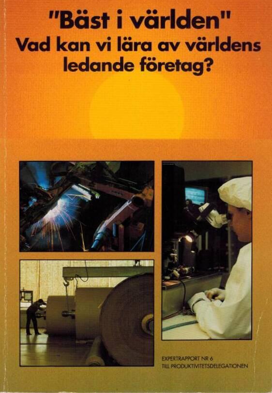 "B&auml;st i v&auml;rlden" : vad kan vi l&auml;ra av v&auml;rldens ledande f&ouml;retag?