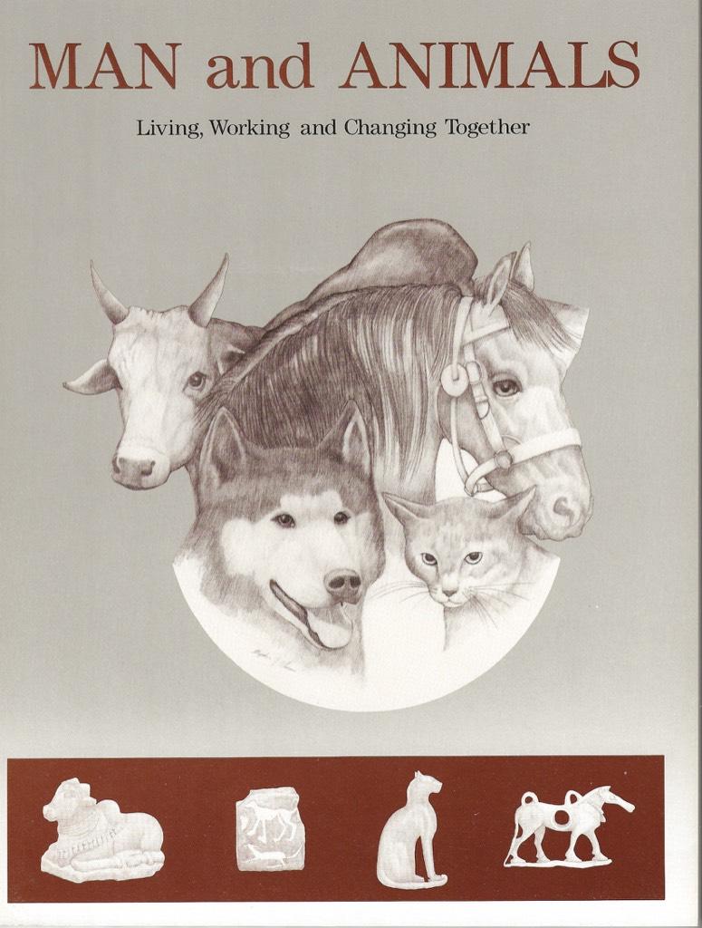 Man and animals - living, working, and changing together : in celebration of the 100th anniversary, the School of Veterinary Medicine, University of Pennsylvania