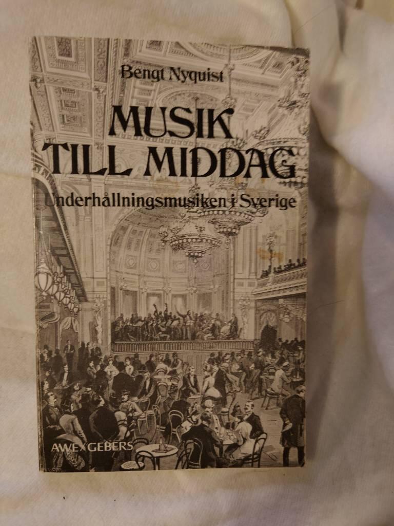 Musik till middag : underhållningsmusiken i Sverige