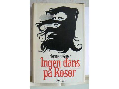 Ingen dans p&aring; rosor : roman