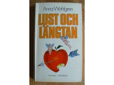 Lust och l&auml;ngtan : ber&auml;ttelser