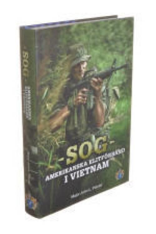 SOG : amerikanska elitförband i Vietnam