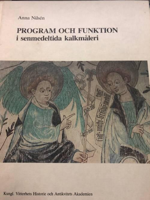 Program och funktion i senmedeltida kalkm&aring;leri : Kyrkm&aring;lningar i M&auml;larlandskapen och Finland 1400-1534
