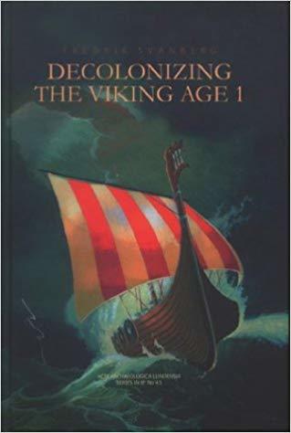 Decolonizing the Viking Age. 1
