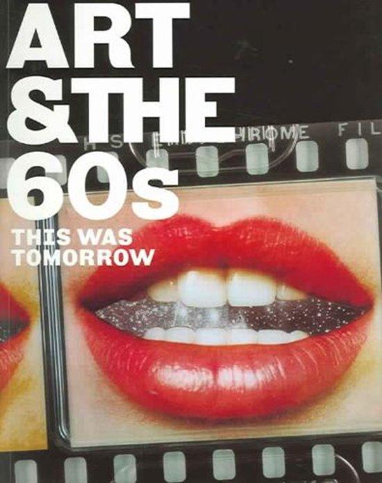 Art & the 60s : this was tomorrow