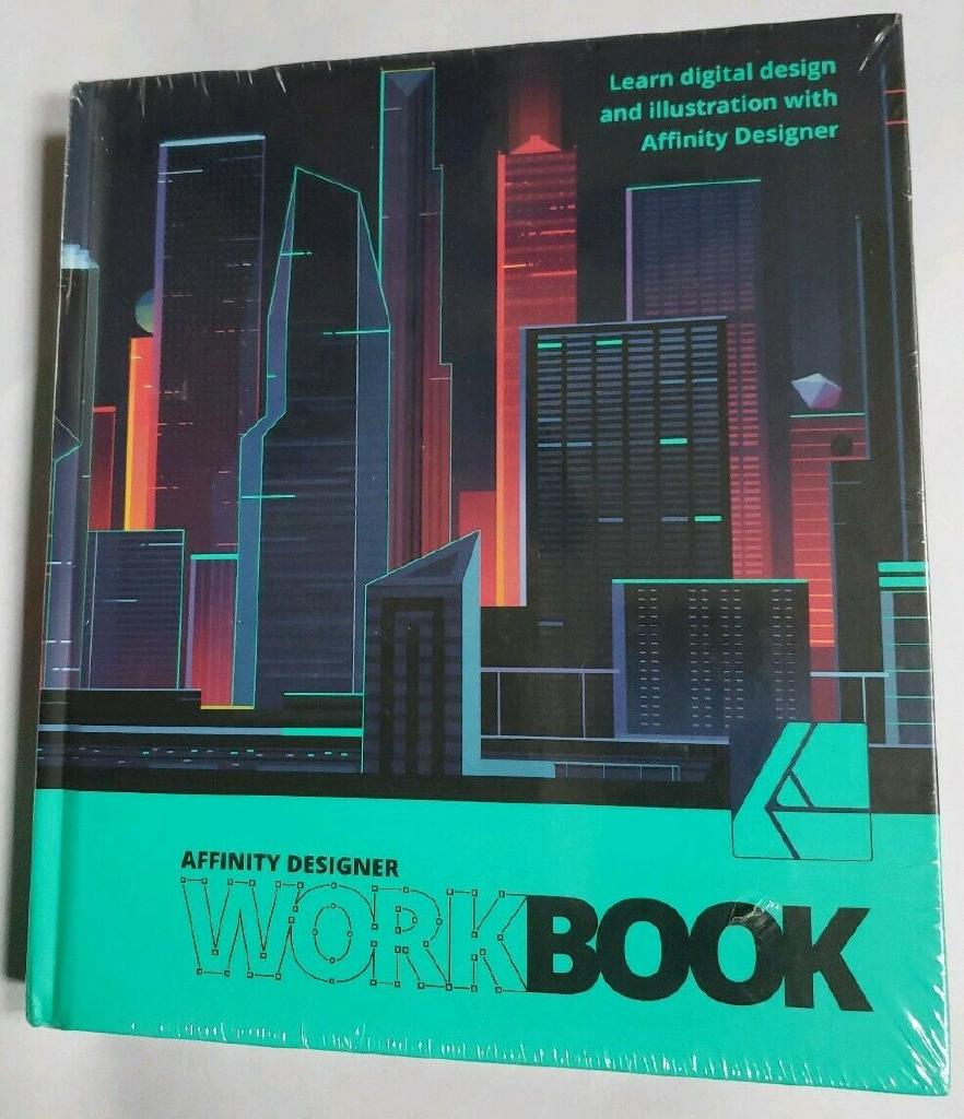 Affinity Designer Workbook : Learn digital design and illustration with Affinity Designer