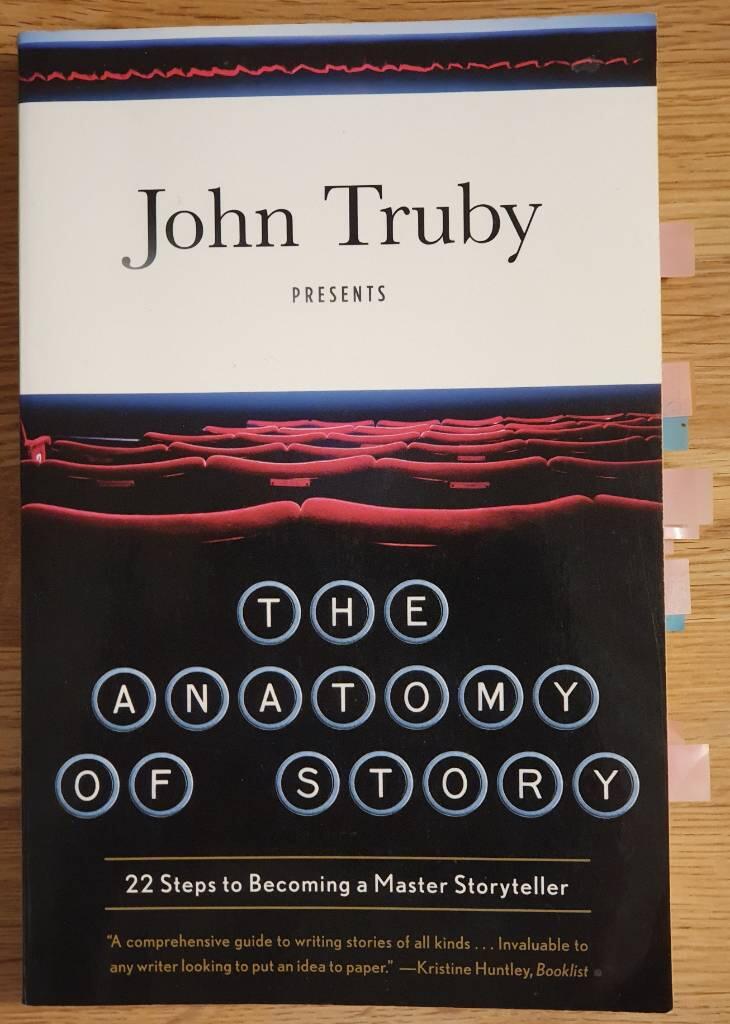 The anatomy of story - 22 steps to becoming a master storyteller