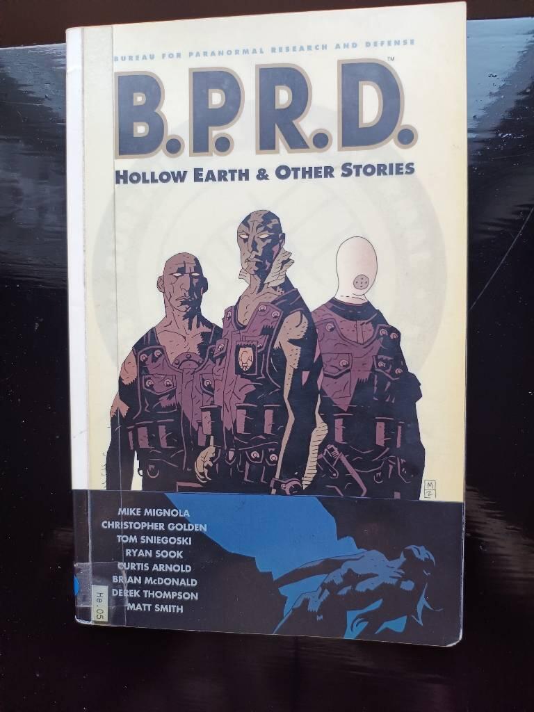B.P.R.D. - Hollow Earth & other stories