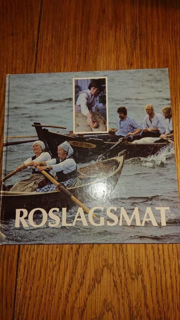 Roslagsmat : 200 recept fr&aring;n f&ouml;rr och nu