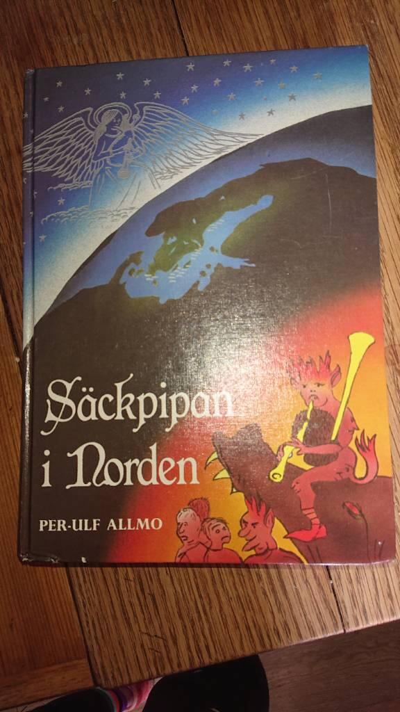 S&auml;ckpipan i Norden : fr&aring;n &auml;nglars musik till dj&auml;vulens bl&aring;sb&auml;lg