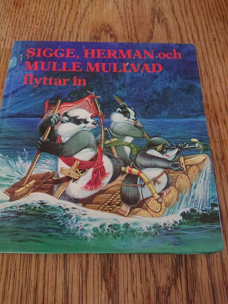 Sigge, Herman och Mulle Mullvad flyttar in