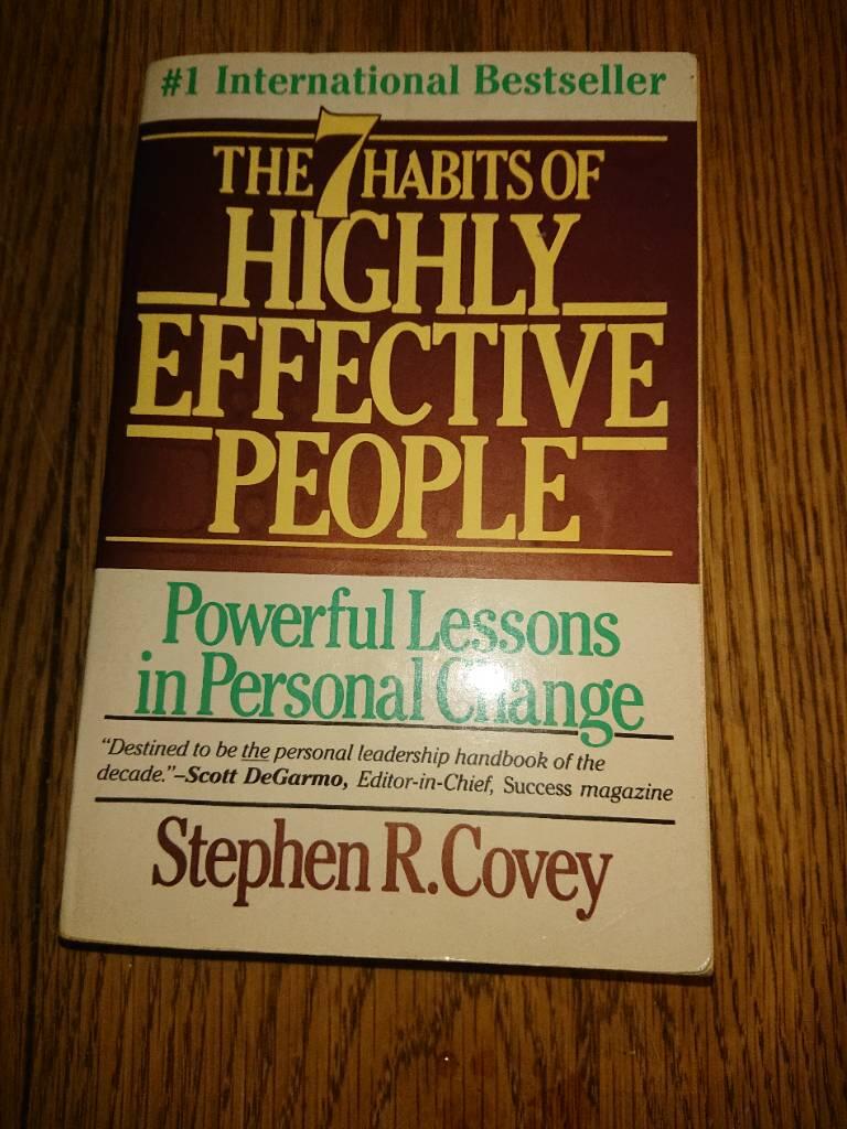 The seven habits of highly effective people : restoring the character ethic