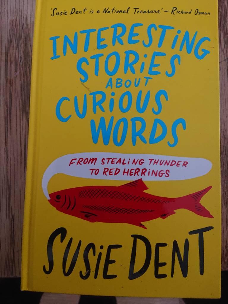 Interesting stories about curious words - from stealing thunder to red herrings