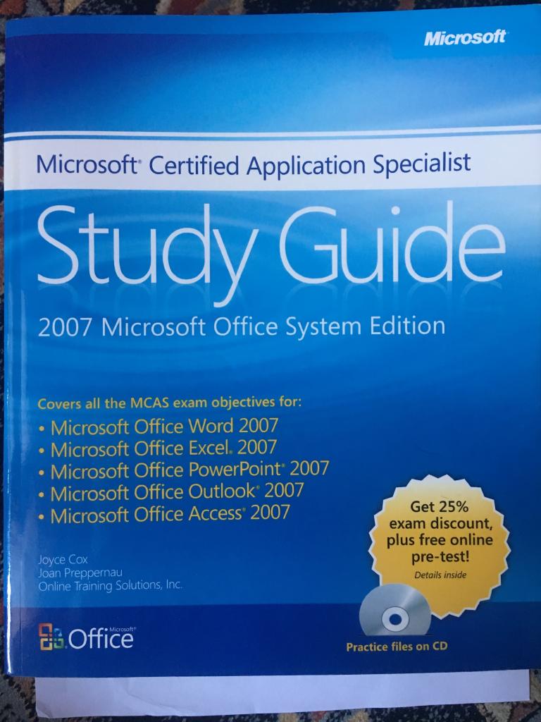 Microsoft Certified Application Specialist Study Guide: 2007 Microsoft Offi
