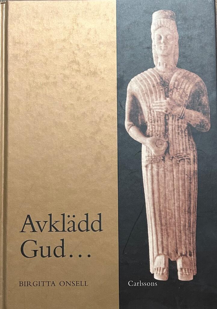 Avklädd Gud : bibelförord för frågande och framtid
