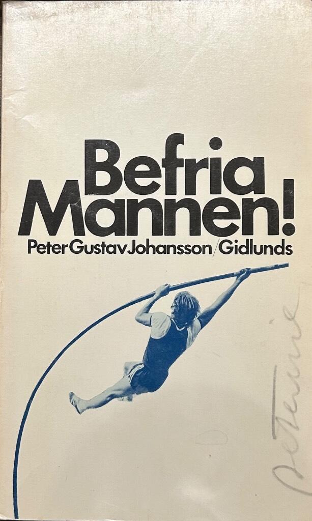 Befria mannen!