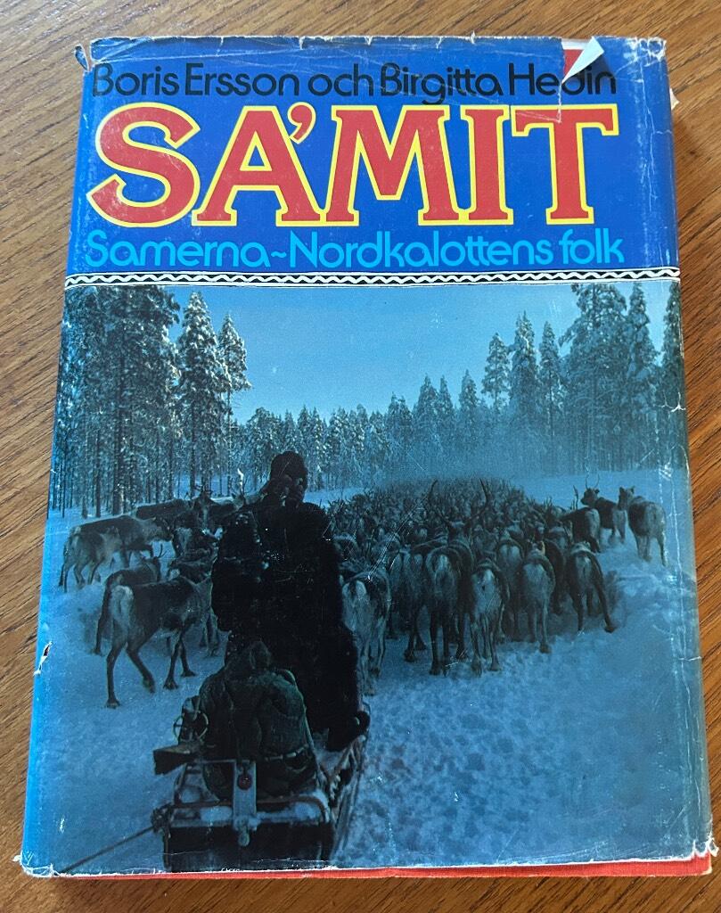 S&aacute;mit : samerna - Nordkalottens folk
