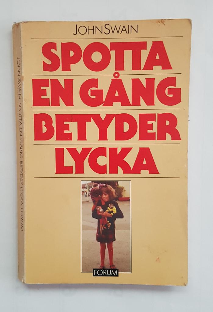 Spotta en g&aring;ng betyder lycka